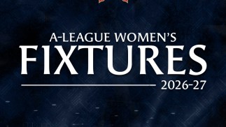 2026-27 A-League Women’s Fixtures Released